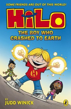 Hilo: The Boy Who Crashed to Earth (eBook, ePUB) - Winick, Judd
