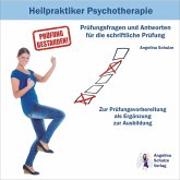 Heilpraktiker Psychotherapie - Prüfungsfragen und Antworten für die schriftliche Prüfung (MP3-Download)