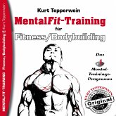 Mental-Fit-Training für Fitness und Bodybuilding (MP3-Download)