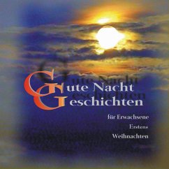 Gute Nacht Geschichten Für Erwachsene Erstens Weihnachten (MP3-Download)