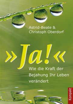 Ja! (eBook, ePUB) - Oberdorf, Astrid-Beate; Oberdorf, Christoph