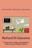 History Teacher's Joke Book