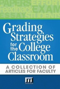 Grading Strategies for the College Classroom: A Collection of Articles for Faculty - Weimer Ph. D., Maryellen