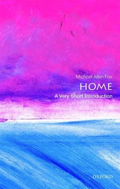Home: A Very Short Introduction - Fox, Michael Allen