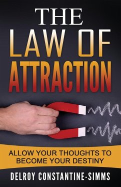 The Law of Attraction - Constantine-Simms, Delroy