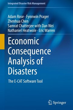 Economic Consequence Analysis of Disasters - Rose, Adam;Prager, Fynnwin;Chen, Zhenhua