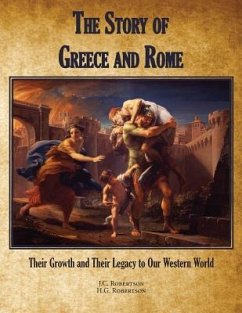 The Story of Greece and Rome - Robertson, J. C.; Robertson, H. G.