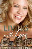 Living with Love (Lessons in Love, #3) (eBook, ePUB)