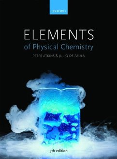 Elements of Physical Chemistry - Atkins, Peter (Fellow of Lincoln College, Fellow of Lincoln College,; De Paula, Julio (Professor and Chair, Department of Chemistry, Profe