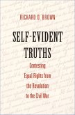 Self-Evident Truths Self-Evident Truths