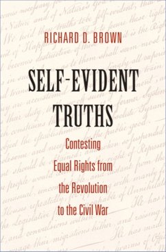 Self-Evident Truths - Brown, Richard D.