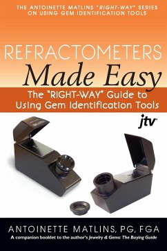 Refractometers Made Easy - Matlins, Antoinette