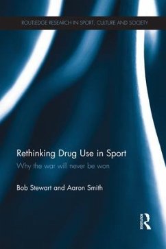 Rethinking Drug Use in Sport - Stewart, Bob; Smith, Aaron
