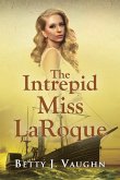 The Intrepid Miss LaRoque