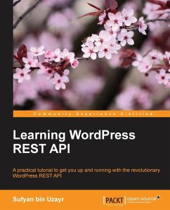 Learning WordPress REST API - Uzayr, Sufyan Bin