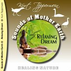 Sounds of Mother Earth - Relaxing Dream (MP3-Download)