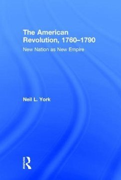The American Revolution - York, Neil L