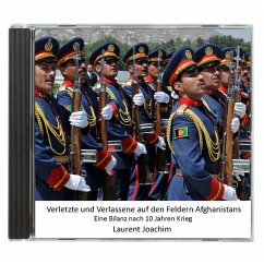 Cover Verletzte und Verlassene auf den Feldern Afghanistans - Eine Bilanz nach 10 Jahren Krieg (MP3-Download)