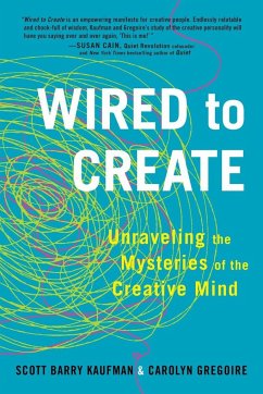 Wired to Create - Kaufman, Scott Barry; Gregoire, Carolyn