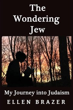 The Wondering Jew My Journey into Judaism - Brazer, Ellen