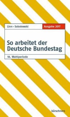 So arbeitet der Deutsche Bundestag - Linn, Susanne; Sobolewski, Frank