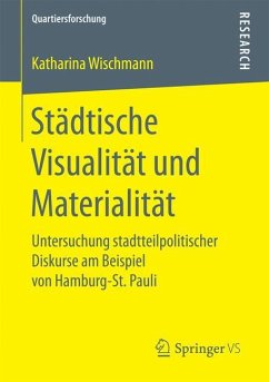 Städtische Visualität und Materialität - Wischmann, Katharina