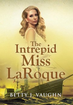 The Intrepid Miss LaRoque - Vaughn, Betty J.