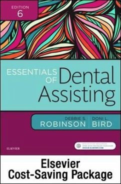 Essentials of Dental Assisting - Text and Workbook Package - Robinson, Debbie S. (Former Research Associate, Department of Nutrit; Bird, Doni L. (Former Director, Dental Education Programs, Santa Ros