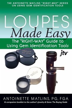 Loupes Made Easy - Matlins, Antoinette