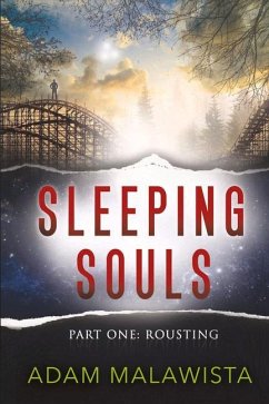 Sleeping Souls: Part One: Rousting Volume 1 - Malawista, Adam