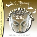 Sounds of Mother Earth - Dream of Vitality (MP3-Download)