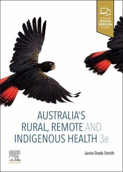 Australia's Rural, Remote and Indigenous Health - Dade Smith, Janie