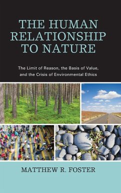 The Human Relationship to Nature - Foster, Matthew R.
