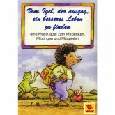 Vom Igel, der auszog, ein besseres Leben zu finden (MP3-Download) Vom Igel, der auszog, ein besseres Leben zu finden (MP3-Download)