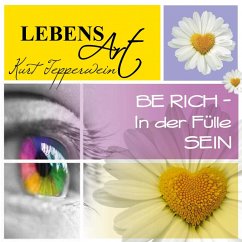 Lebensart: Be Rich - In der Fülle sein (MP3-Download)