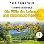 Effektiver Schnellkursus: Die Fülle der Lebens- Und Zukunftskompetenz (Seminar-Extra - Teil 7) (MP3-Download)
