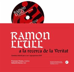 Ramon Llull a la recerca de la veritat : cantata infantil per a cor i agrupacions Orff - Sansó Jaume, Sebastià; Vicens Vidal, Francesc