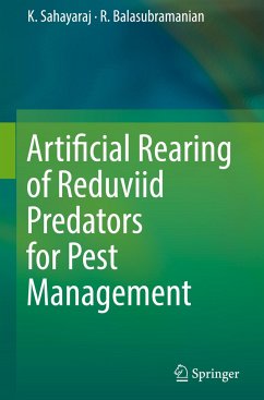 Artificial Rearing of Reduviid Predators for Pest Management - Sahayaraj, K.;Balasubramanian, R.