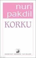 Korku - Pakdil, Nuri