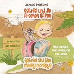 James Parsons: Gabriel und die frechen Affen (Gabriel and the Cheeky Monkeys) (MP3-Download)