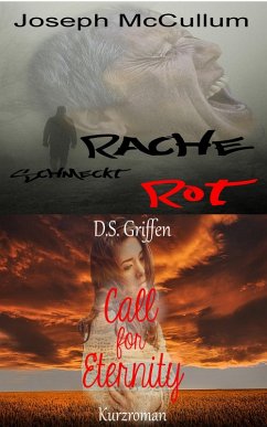 Cover Rache schmeckt rot & Call for Eternity (eBook, ePUB)