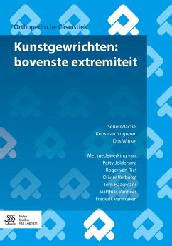 Kunstgewrichten: bovenste extremiteit - Nugteren, Koos Van; Joldersma, Patty; Riet, Roger van; Verstreken, Frederik; Haagmans, Tom; Vanhees, Matthias; Verborgt, Olivier