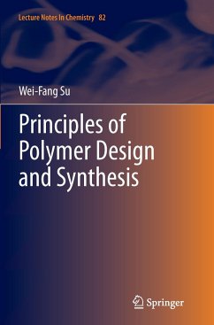 Principles of Polymer Design and Synthesis - Su, Wei-Fang