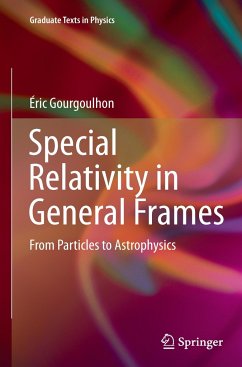 Special Relativity in General Frames - Gourgoulhon, Eric