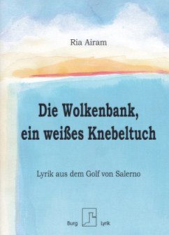 Die Wolkenbank, ein weißes Knebeltuch - Airam, Ria