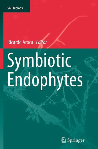 Symbiotic Endophytes Symbiotic Endophytes