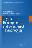 Thymic Development and Selection of T Lymphocytes