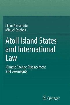 Atoll Island States and International Law - Yamamoto, Lilian;Esteban, Miguel