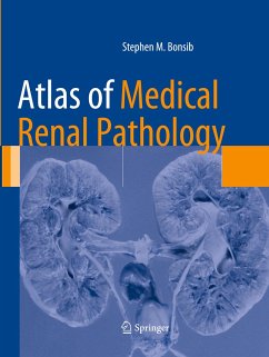 Atlas of Medical Renal Pathology - Bonsib, Stephen M.