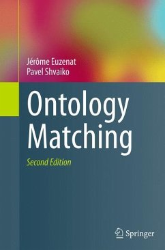 Ontology Matching - Euzenat, Jérôme;Shvaiko, Pavel